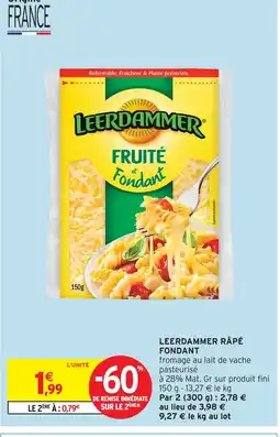 Intermarché Leerdammer râpé fondant offre
