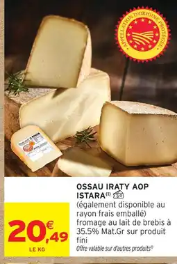 Intermarché Istara ossau iraty aop offre