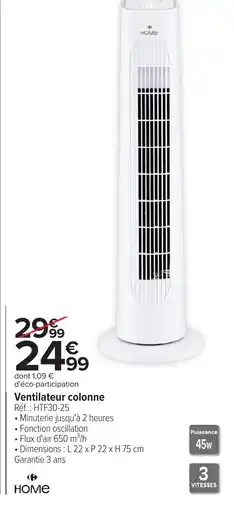 Carrefour HOME Ventilateur colonne offre
