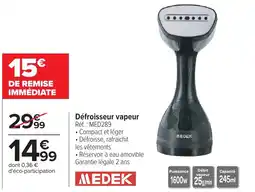 Carrefour MEDEK Défroisseur vapeur offre