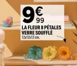 Centrakor La fleur 8 pétales verre soufflé offre