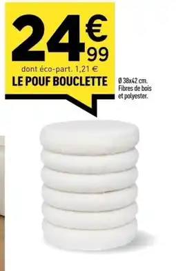 Centrakor Le pouf bouclette offre