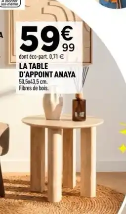 Centrakor La table d'appoint anaya offre