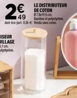 Centrakor Le distributeur de coton offre