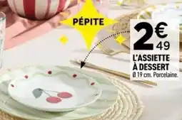 Centrakor L'assiette à dessert offre