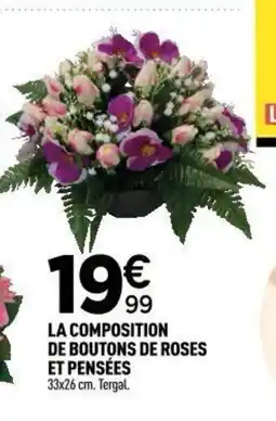 Centrakor La composition de boutons de roses et pensées offre