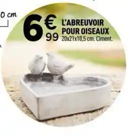 Centrakor L'abreuvoir pour oiseaux offre