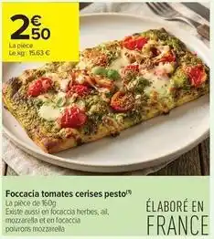 Carrefour Contact Foccacia tomates cerises pesto offre