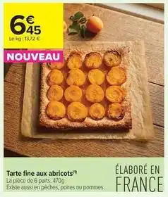 Carrefour Contact Tarte fine aux abricots offre