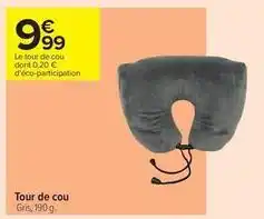 Carrefour Contact Tour de cou offre