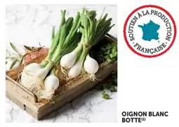 Super U OIGNON BLANC BOTTE offre