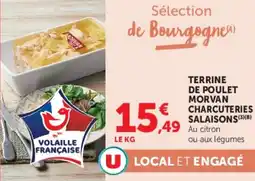 Super U TERRINE DE POULET MORVAN CHARCUTERIES SALAISONS offre
