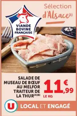 Super U SALADE DE MUSEAU DE BŒUF AU MELFOR TRAITEUR DE LA THUR offre