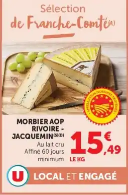 Super U MORBIER AOP RIVOIRE - JACQUEMIN offre