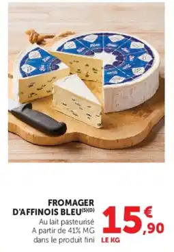Super U FROMAGER D'AFFINOIS BLEU offre