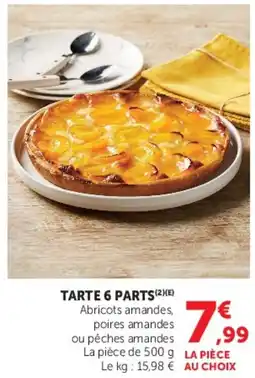 Super U TARTE 6 PARTS offre