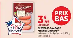 Super U CERVELAS D'ALSACE PIERRE SCHMIDT offre