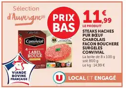 Super U STEAKS HACHES PUR BŒUF CHAROLAIS FACON BOUCHERE SURGELES CONVIVIAL offre