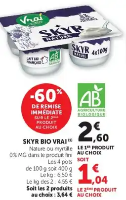Super U SKYR BIO VRAI offre