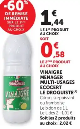 Super U VINAIGRE MENAGER MULTI-USAGES ECOCERT LE DROGUISTE offre