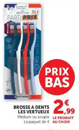 Super U BROSSE A DENTS LES VERTUEUX offre
