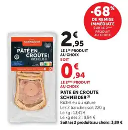 Super U PATE EN CROUTE SCHNEIDER offre