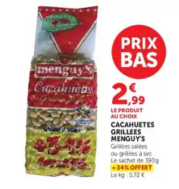 Super U CACAHUETES GRILLEES MENGUY'S offre