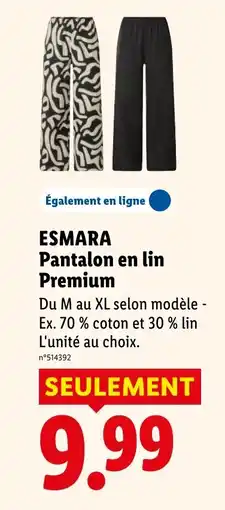 Lidl ESMARA Pantalon en lin Premium offre