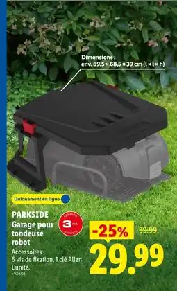 Lidl PARKSIDE Garage pour tondeuse robot offre