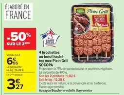 Carrefour SOCOPA 4 brochettes au bœuf haché tex mex Plein Grill offre
