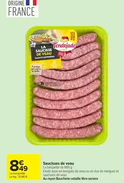 Carrefour Saucisses de veau offre