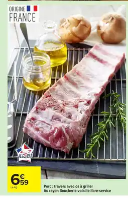 Carrefour Porc: travers avec os à griller offre