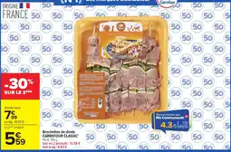 Carrefour CARREFOUR CLASSIC Brochettes de dinde offre