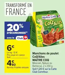 Carrefour MAÎTRE COQ Manchons de poulet CoQ'Ailes offre