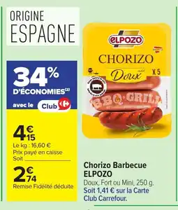 Carrefour ELPOZO Chorizo Barbecue offre