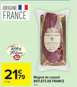 Carrefour REFLETS DE FRANCE Magret de canard offre
