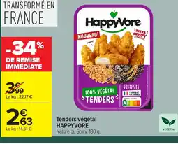 Carrefour HAPPYVORE Tenders végétal offre