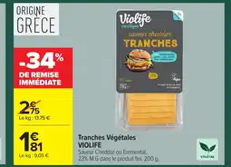 Carrefour VIOLIFE Tranches Végétales offre
