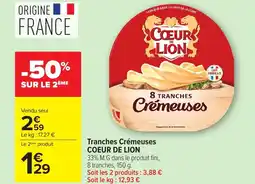 Carrefour COEUR DE LION Tranches Crémeuses offre
