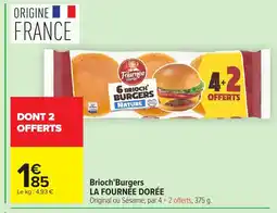 Carrefour LA FOURNÉE DORÉE Brioch'Burgers offre
