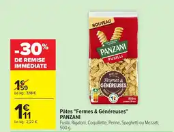 Carrefour PANZANI Pâtes Fermes & Généreuses offre