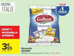 Carrefour GALBANI Mozzarella offre