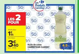 Carrefour CARREFOUR CLASSIC Huile de colza offre