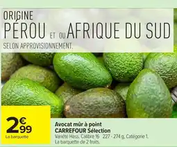 Carrefour CARREFOUR Sélection Avocat mûr à point offre