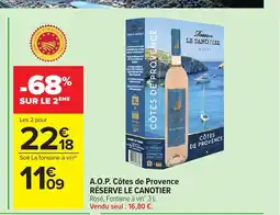 Carrefour RÉSERVE LE CANOTIER A.O.P. Côtes de Provence offre