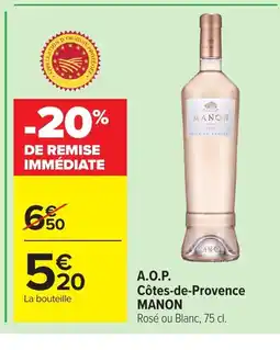 Carrefour MANON A.O.P. Côtes-de-Provence offre