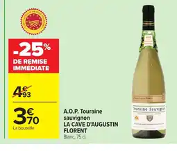 Carrefour LA CAVE D'AUGUSTIN FLORENT A.O.P. Touraine sauvignon offre