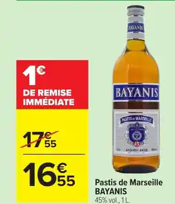 Carrefour BAYANIS Pastis de Marseille offre