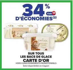 Carrefour CARTE D'OR Sur tous les bacs de glace offre