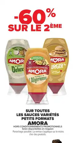 Carrefour AMORA Sur toutes les sauces variétés petits formats offre